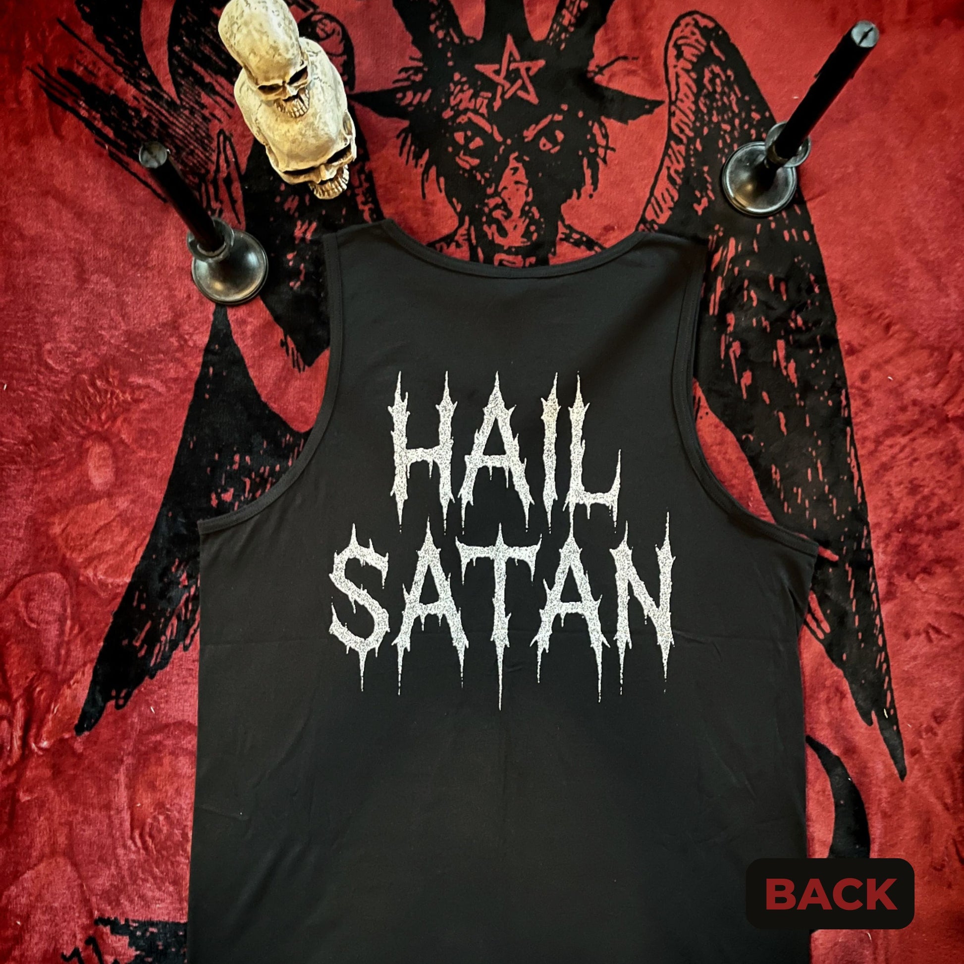 Back of tank features "Hail Satan"  in white gothic text.